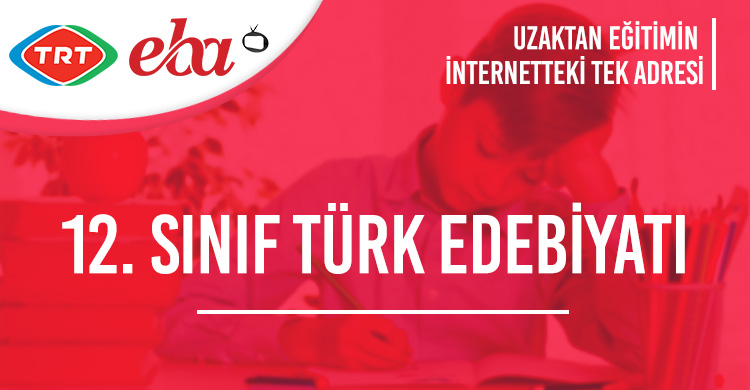 12. Sınıf Türk Dili ve Edebiyatı Test Çöz